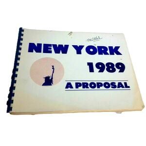 Vtg 1989 New York World's Fair Proposal Book NYC Planning 1982 With 158 Pages